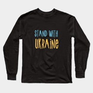 Stand With Ukraine Long Sleeve T-Shirt